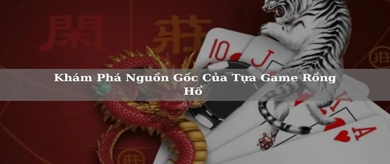 Khám Phá Trò Chơi Dragon Tiger Tại 79WIN: Hướng Dẫn Chi Tiết 2 Khám Phá Trò Chơi Dragon Tiger Tại 79WIN: Hướng Dẫn Chi Tiết